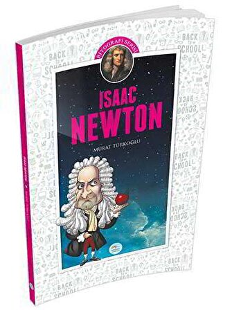 Isaac Newton (Biyografi) Murat Türkoğlu Maviçatı Yayınları