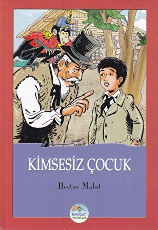 Kimsesiz Çocuk - Hector Malot - Maviçatı Yayınları