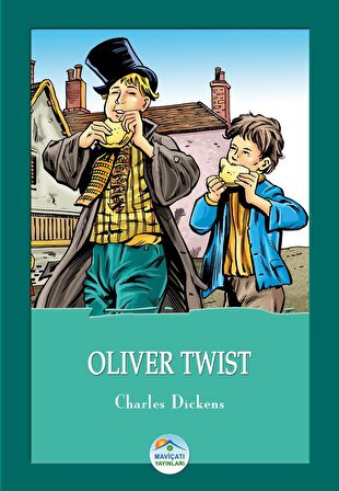 Oliver Twist - Charles Dickens - Maviçatı Yayınları