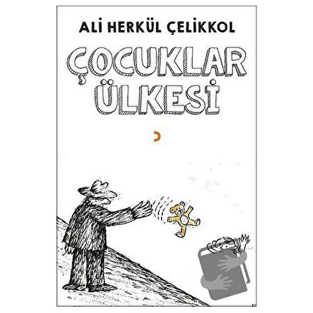 Çocuklar Ülkesi / Cinius Yayınları / Ali Herkül Çelikkol