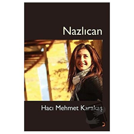 Nazlıcan / Cinius Yayınları / Hacı Mehmet Karakaş