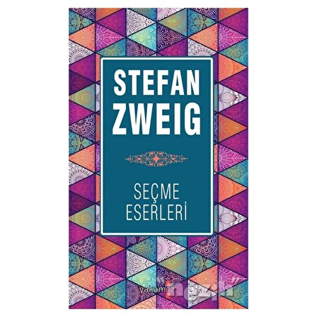 Stefan Zweig Seçme Eserleri - Stefan Zweig - Yakamoz Yayınevi