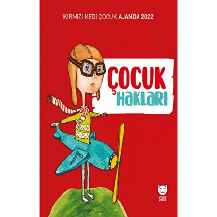 2022 Kırmızı Kedi Çocuk Ajanda - Çocuk Hakları | Kırmızı Kedi Yayınevi