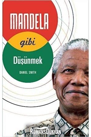 Mandela Gibi Düşünmek