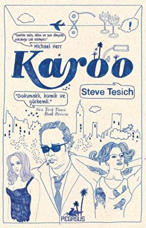 Karoo, Steve Tesich, Pegasus Yayınları, Karoo Kitabı, 512 Sayfa