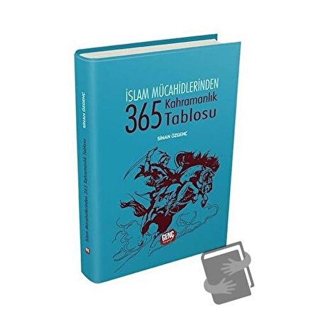 365 Kahramanlık Tablosu (Ciltli) / Erkam Yayınları / Sinan Özgenç