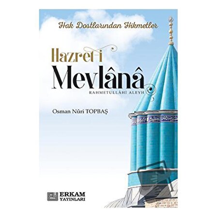 Hazreti Mevlana / Erkam Yayınları / Osman Nuri Topbaş
