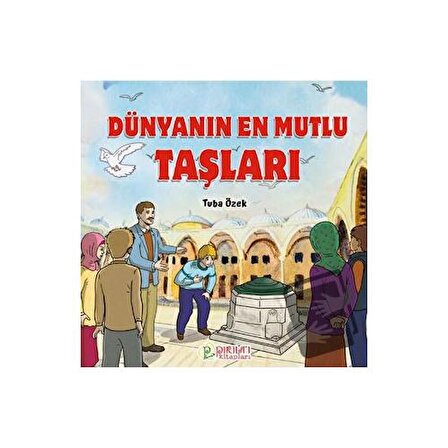 Dünyanın En Mutlu Taşları / Pırıltı Kitapları   Erkam / Tuba Özek