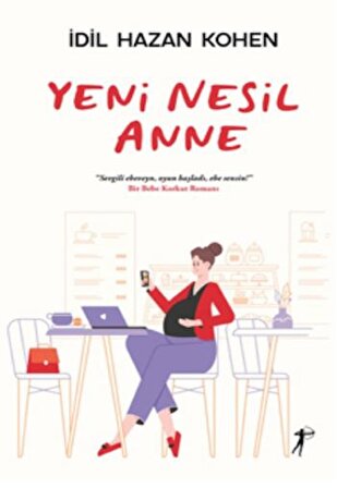 Yeni Nesil Anne