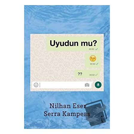 Uyudun mu? / İkinci Adam Yayınları / Nilhan Eser,Serra Kampeas