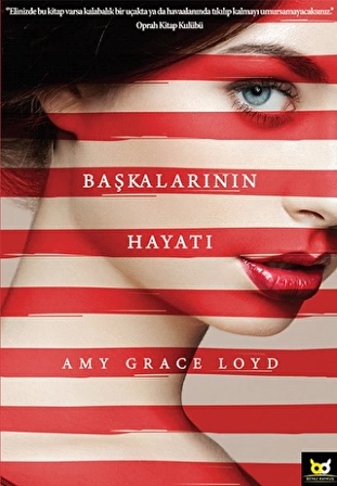 Başkalarının Hayatı - Amy Grace Loyd - Beyaz Baykuş Yayınları