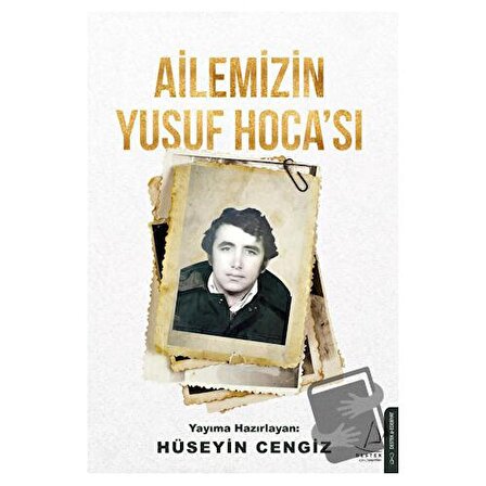 Ailemizin Yusuf Hocası / Destek Yayınları / Hüseyin Cengiz
