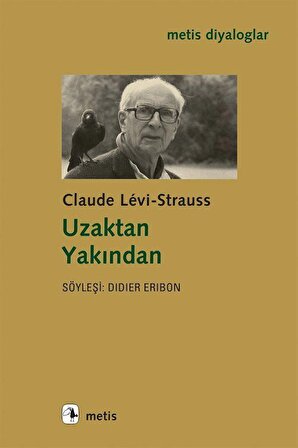 Uzaktan Yakından / Claude Levi-Strauss