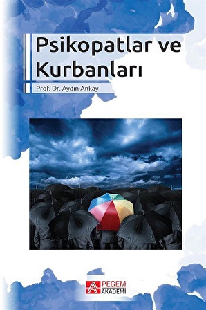 Psikopatlar ve Kurbanları / Aydın Akay