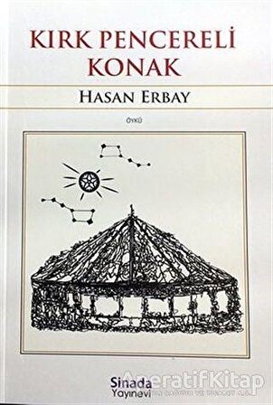 Kırk Pencereli Konak - Hasan Erbay - Sinada Kitap