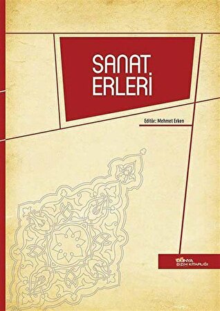 Sanat Erleri / Mehmet Erken