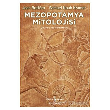 Mezopotamya Mitolojisi - Jean Bottero - İş Bankası Kültür Yayınları