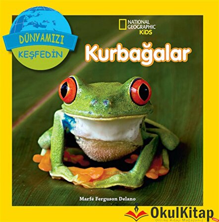 National Geographic Kids Dünyamızı Keşfedin - Kurbağalar