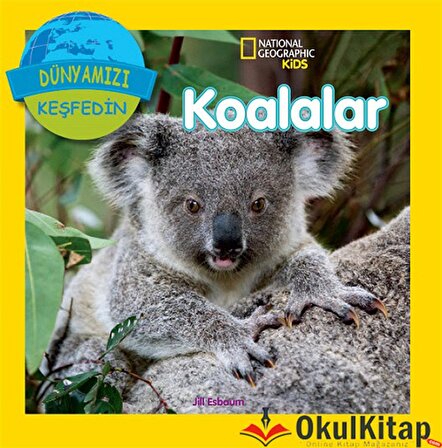 National Geographic Kids Dünyamızı Keşfedin - Koalalar
