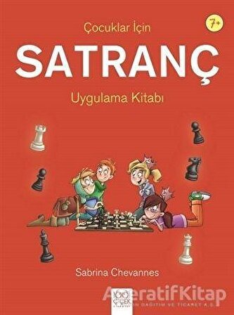 Çocuklar İçin Satranç Uygulama Kitabı - Sabrina Chevannes - 1001 Çiçek Kitaplar