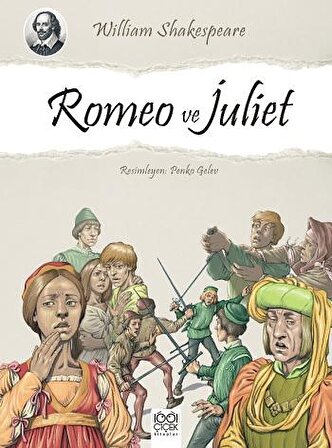 Romeo ve Juliet - William Shakespeare - 1001 Çiçek Kitaplar