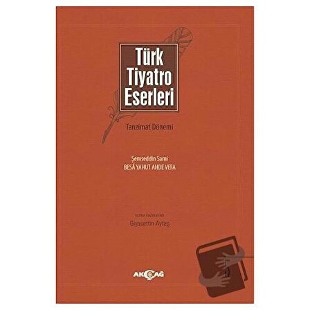 Türk Tiyatro Eserleri 5 Tanzimat Dönemi / Akçağ Yayınları / Kolektif