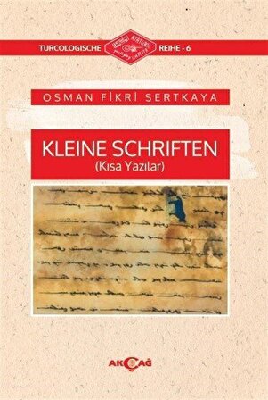 Kleine Schriften (Kısa Yazılar) / Osman Fikri Sertkaya