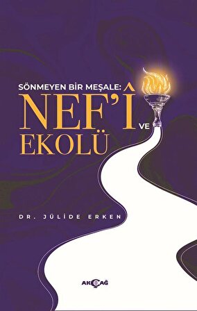 Nef'i ve Ekolü / Dr. Jülide Erken