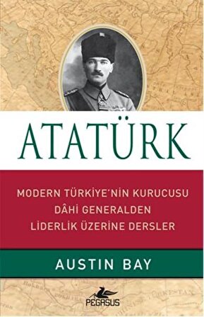 Atatürk (ciltli) - Austin Bay