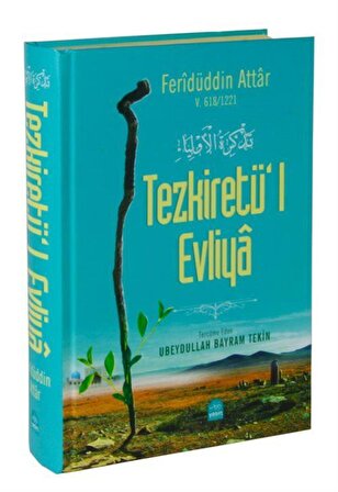 Tezkiretül Evliya / Feridüddin Attar