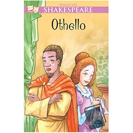 Gençler İçin Shakespeare: Othello / Martı Yayınları / William Shakespeare