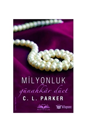 Novella Yayınları Milyonluk Günahkar Düet - C. L. Parker