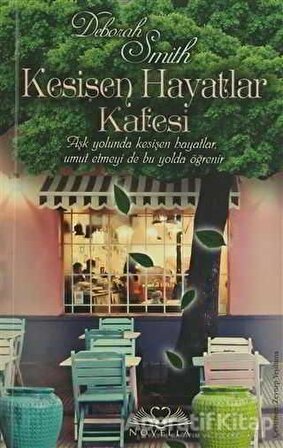 Kesişen Hayatlar Kafesi - Deborah Smith - Novella