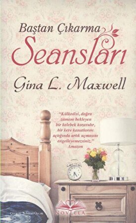 Baştan Çıkarma Seansları - Gina L. Maxwell - Novella