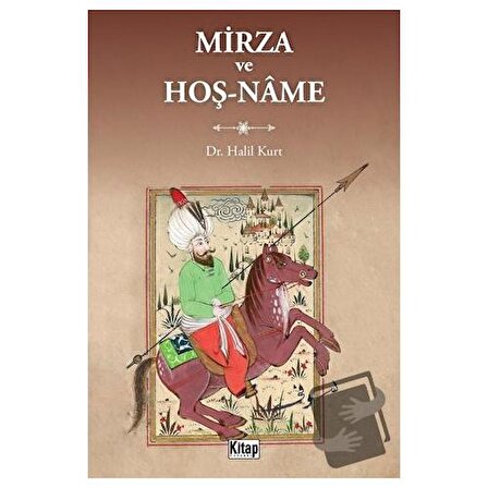 Mirza ve Hoşname / Kitap Dünyası Yayınları / Halil Kurt