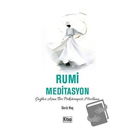 Rumi Meditasyon / Kitap Dünyası Yayınları / Deniz Koç
