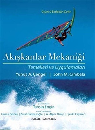 Akışkanlar Mekaniği (Temelleri ve Uygulamaları) / John M. Cimbala