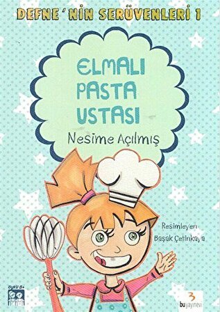 Elmalı Pasta Ustası / Defne'nin Serüvenleri -1 / Nesime Açılmış