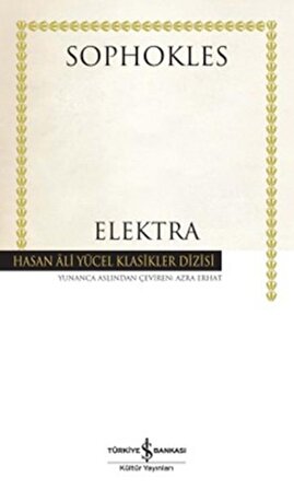 Elektra - Sophokles - İş Bankası Kültür Yayınları