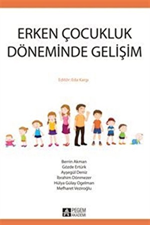 Erken Çocukluk Döneminde Gelişim / Kolektif