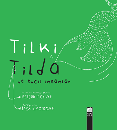 Tilki Tilda ve Evcil İnsanlar