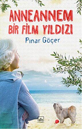 Anneannem Bir Film Yıldızı - Pınar Göçer - İthaki Yayınları