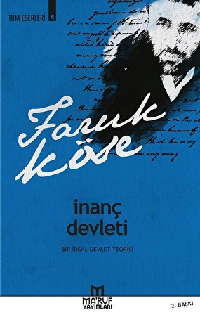 İnanç Devleti / Faruk Köse