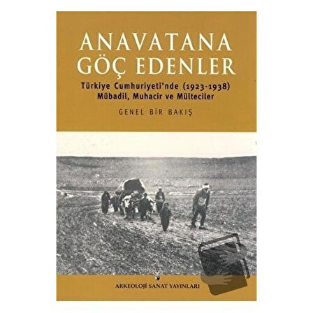 Anavatana Göç Edenler / Arkeoloji ve Sanat Yayınları / Nezih Başgelen