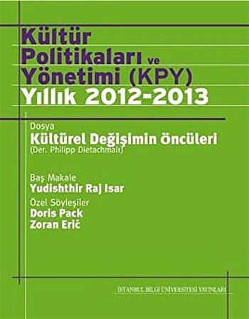 Kültür Politikaları ve Yönetimi (KPY) Yıllık 2012-2013 / Philipp Dietachmair