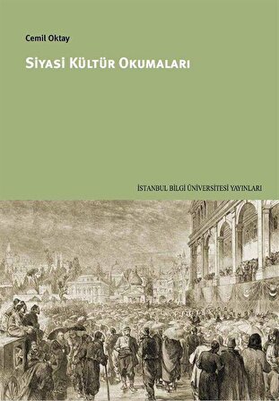 Siyasi Kültür Okumaları / Prof. Dr. Cemil Oktay
