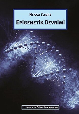 Epigenetik Devrimi / Nessa Carey