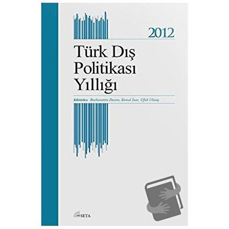 Türk Dış Politikası Yıllığı   2012 / Seta Yayınları / Kolektif