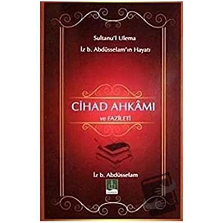 Cihad Ahkamı ve Fazileti / Semere Yayınları / İzzeddin B. Abdüsselam