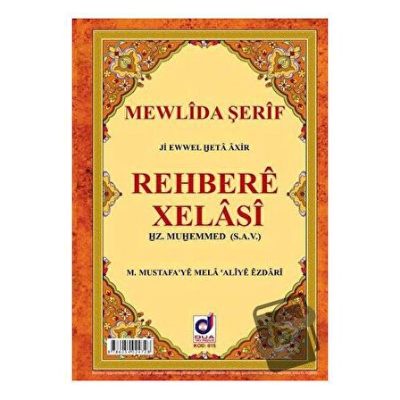 Rehbere Xelasi / Dua Yayınları / Mustafa Turan